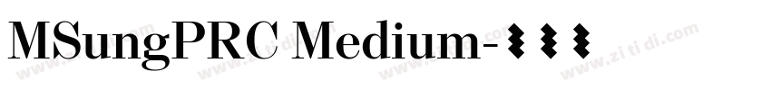 MSungPRC Medium字体转换